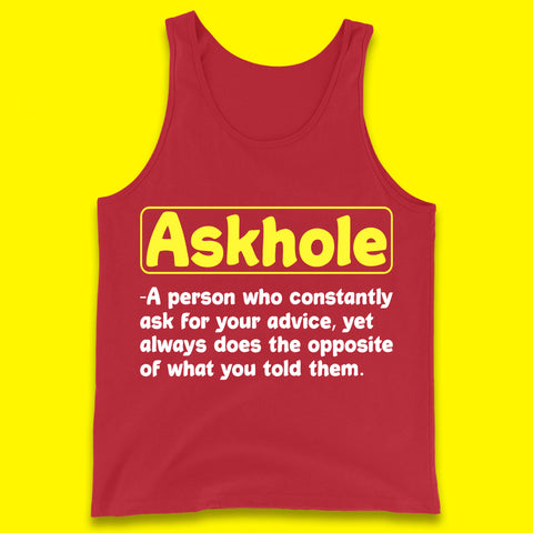 Askhole Funny Meaning Crowdsourced Dictionary Funny Sarcastic Definition Offensive Tank Top