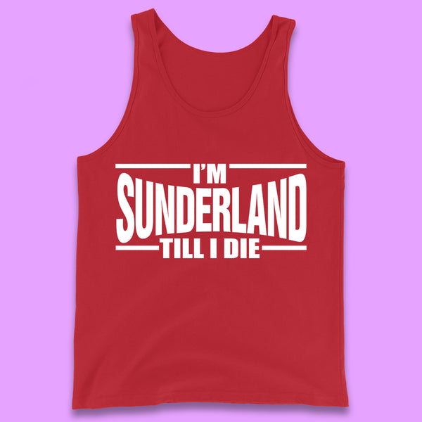Sunderland Till I Die Tank Top