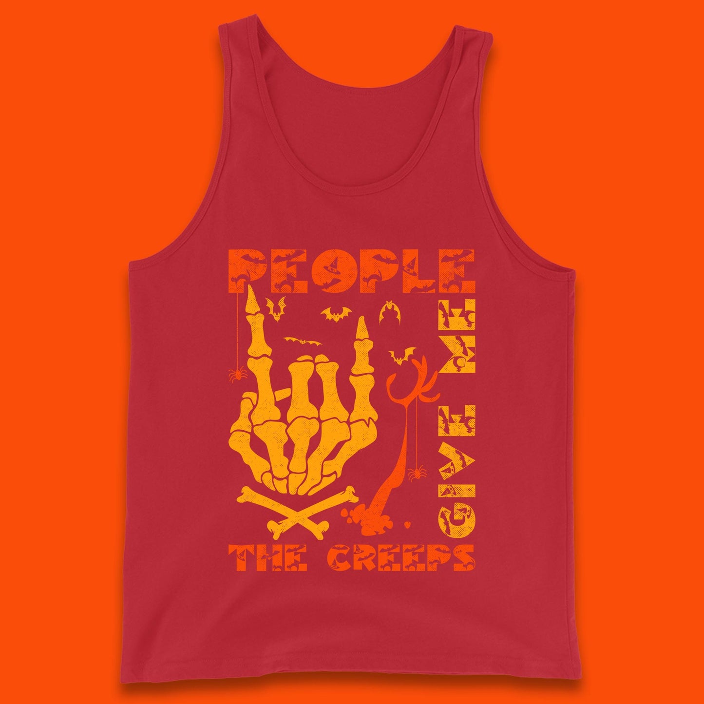 People Give Me The Creep Skeleton Hand Halloween Spooky Creepy Season Tank Top