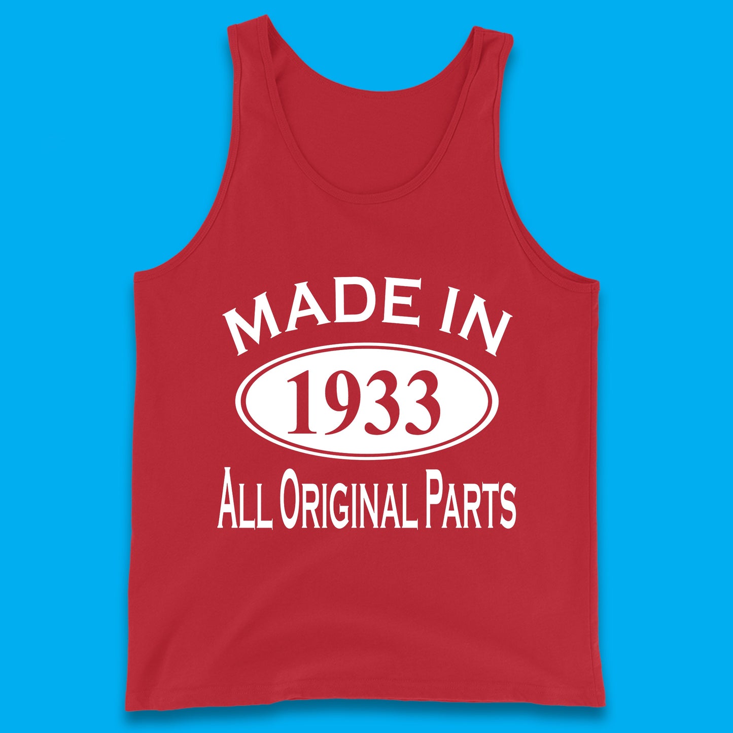 Made In 1933 All Original Parts Vintage Retro 90th Birthday Funny 90 Years Old Birthday Gift Tank Top