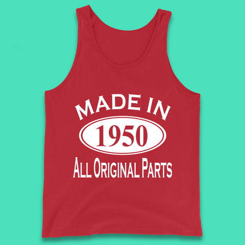 Made In 1950 All Original Parts Vintage Retro 73rd Birthday Funny 73 Years Old Birthday Gift Tank Top