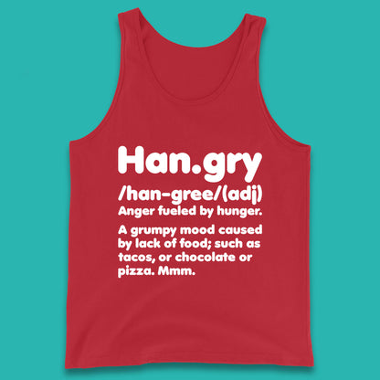 Hangry Definition Anger Fuled By Hunger Funny Kitchen Quote Tank Top