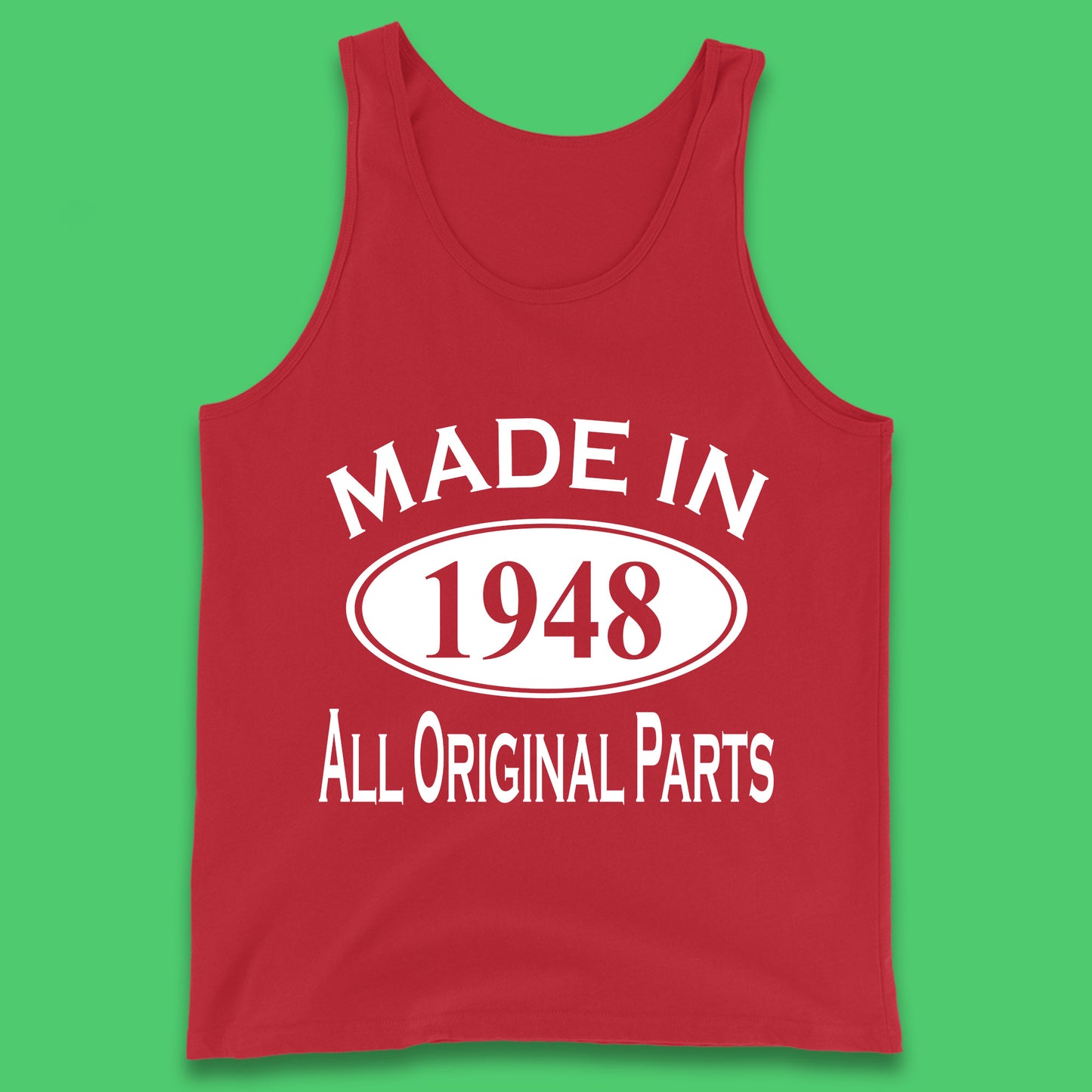 Made In 1948 All Original Parts Vintage Retro 75th Birthday Funny 75 Years Old Birthday Gift Tank Top