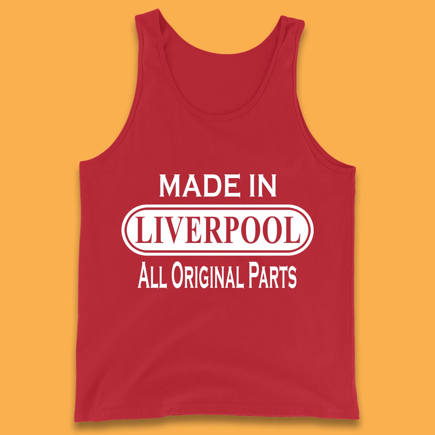 Made In Liverpool All Original Parts Vintage Retro Birthday City in North West, England Gift Tank Top