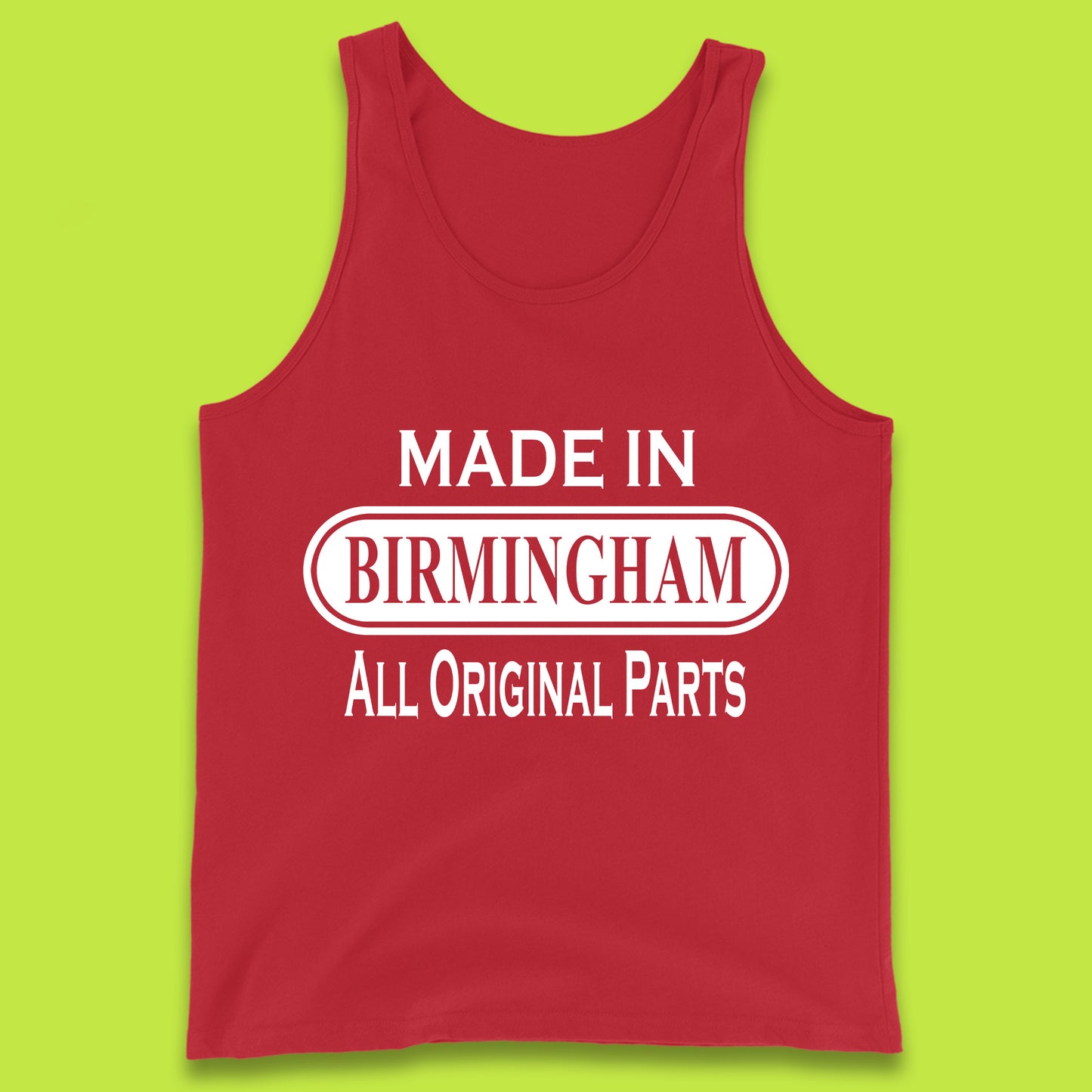 Made In Birmingham All Original Parts Vintage Retro Birthday City In England Gift Tank Top