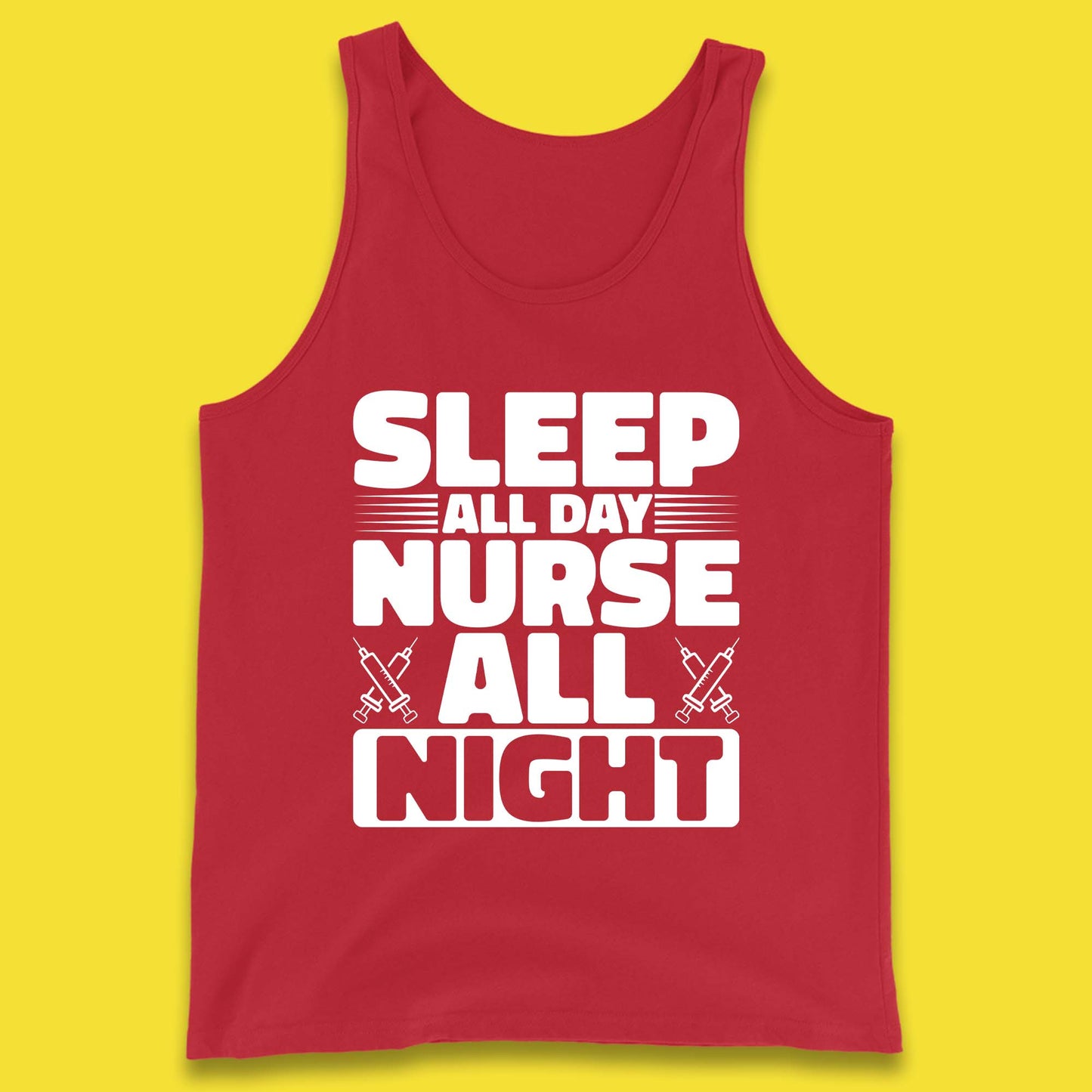 Sleep All Day Nurse All Night Tank Top