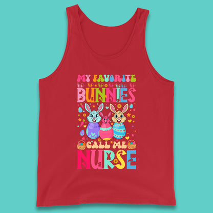 My Favorite Bunnies Call Me Nurse Tank Top
