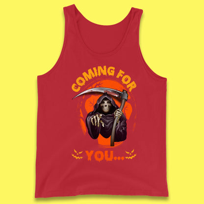 Coming For You Grim Reaper Halloween Skeleton With Scythe Halloween Ghost Tank Top