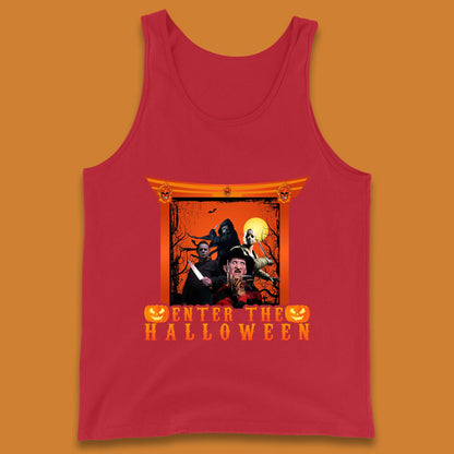 Enter The Halloween Horror Movie Characters Friends Halloween Villians Serial Killers Tank Top