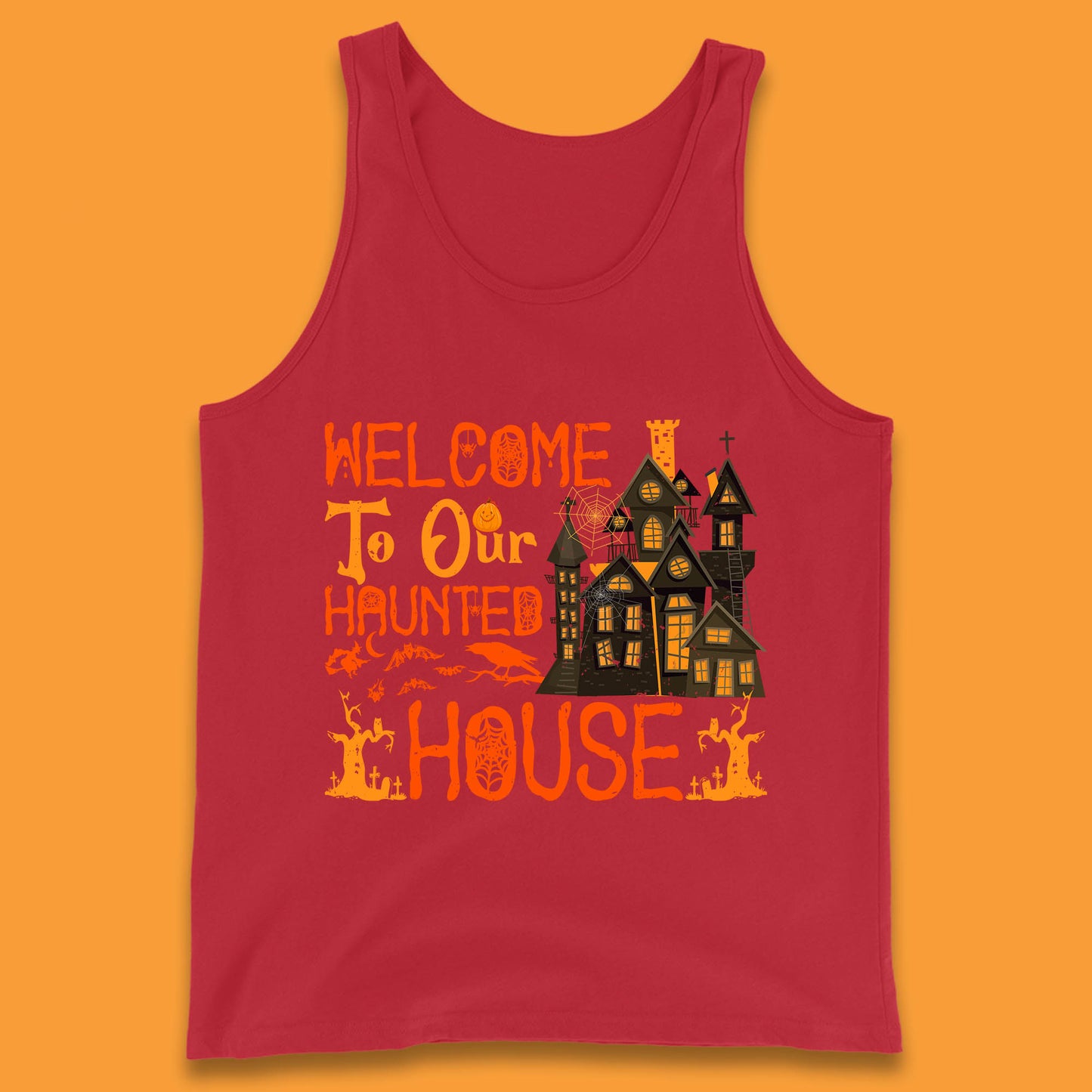 Welcome To Our Haunted House Halloween Horror Scary Spooky House Tank Top