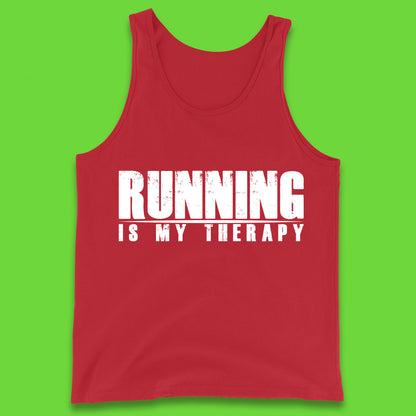 Running Is My Therapy Runner Running Lover Fitness Exercise  Running Therapy Tank Top