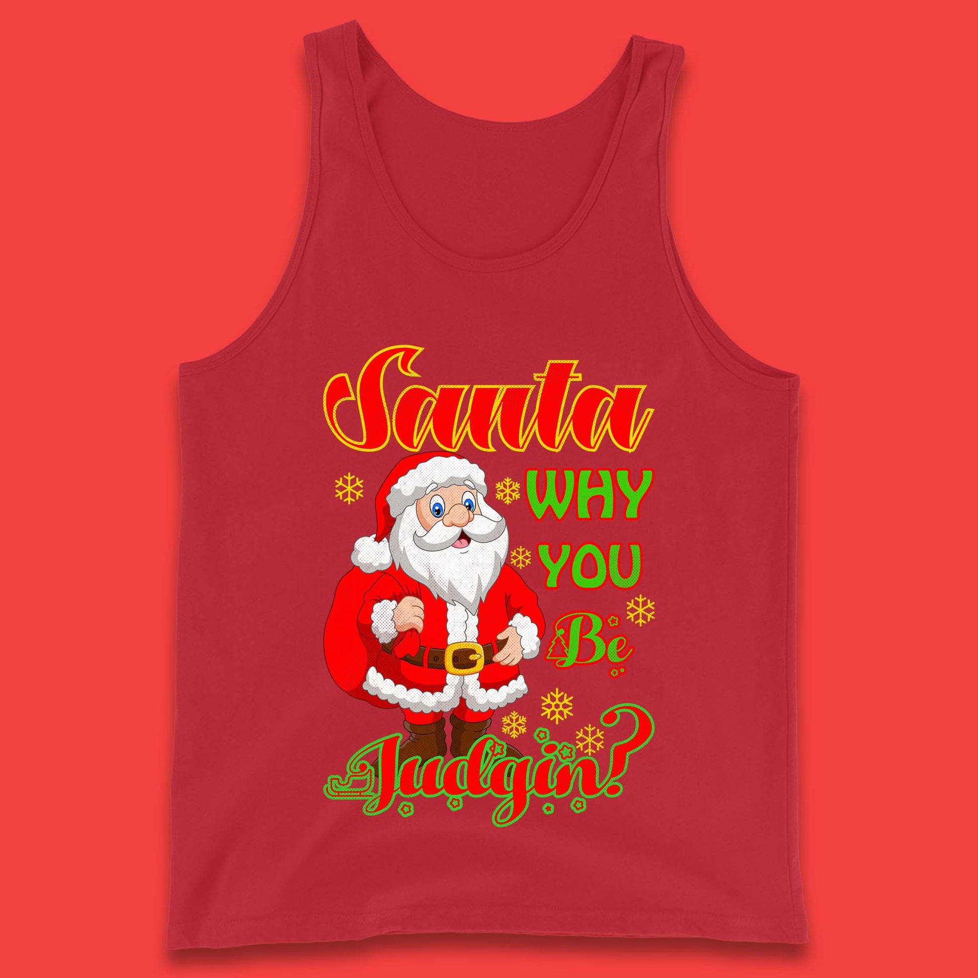 santa why you be judgin tank top