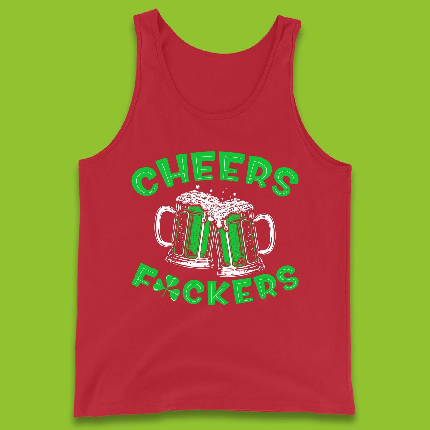 Cheer's Fuckers St. Patrick Day Tank Top