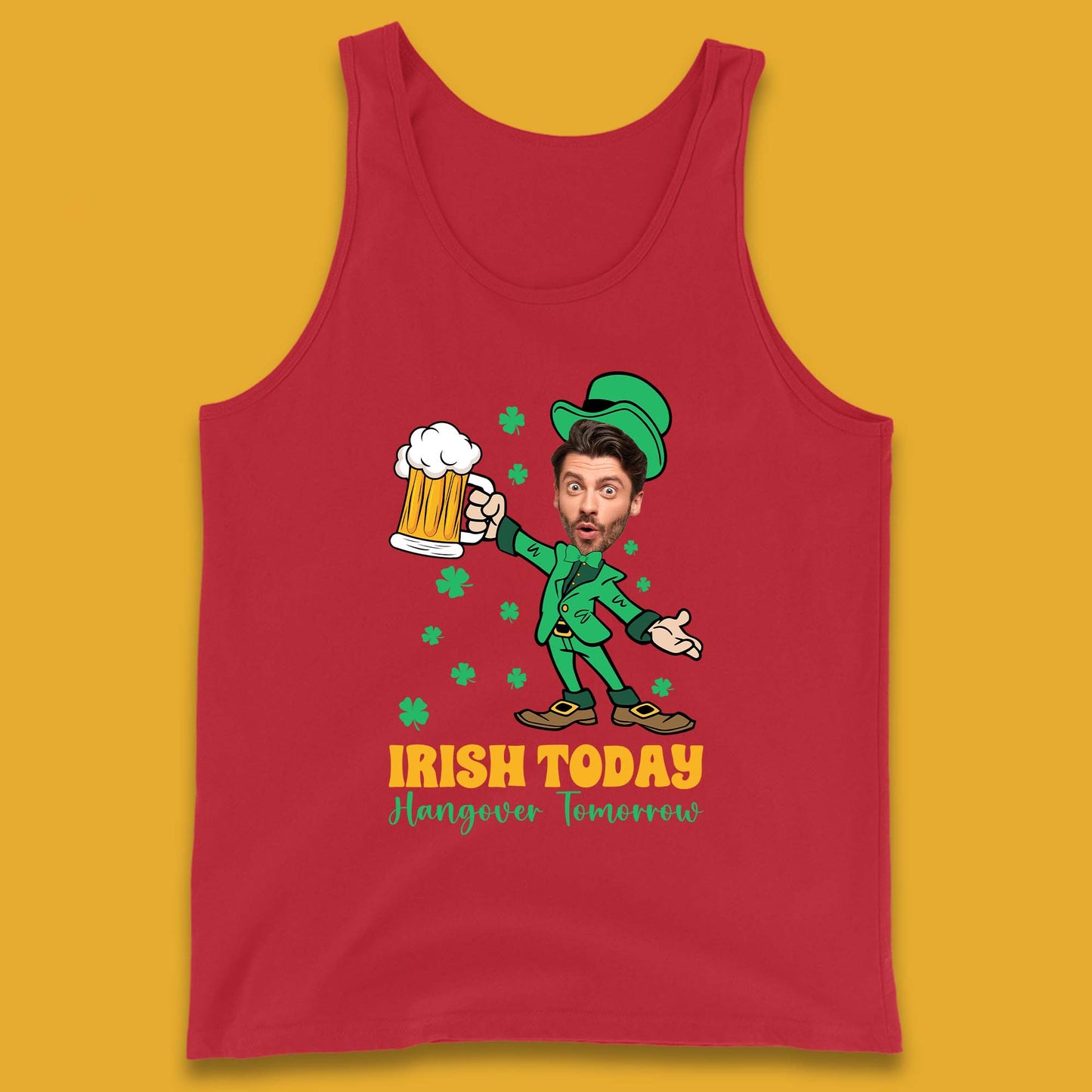 Personalised Irish Today Hungover Tomorrow Tank Top