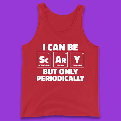 I Can Be Scary Tank Top