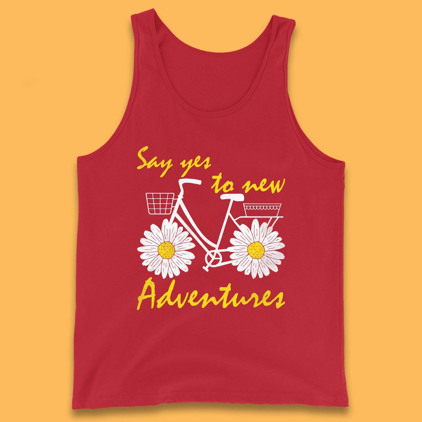 Say Yes To New Adventure Tank Top
