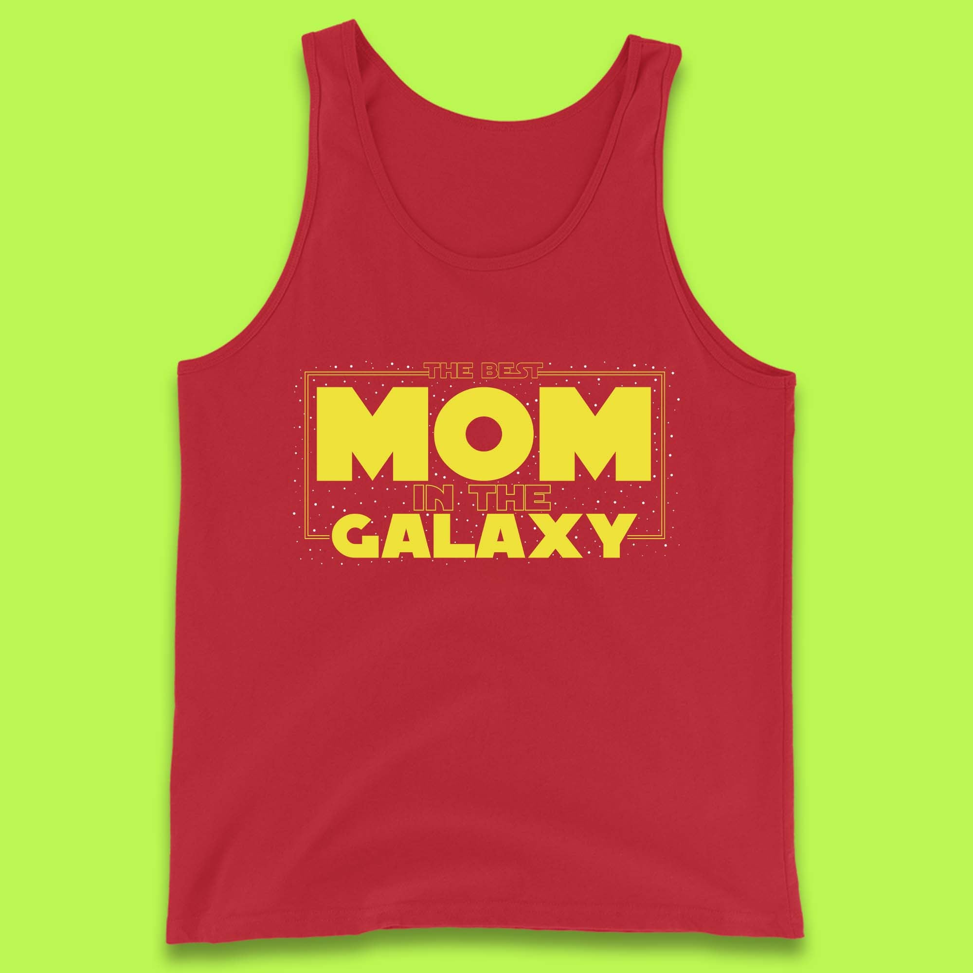 The Best Mom in the Galaxy Tank Top