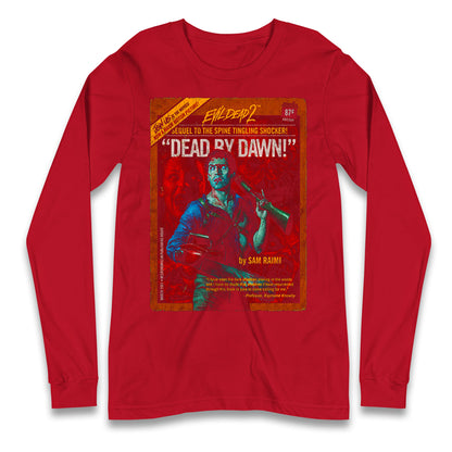 Evil Dead 2 Dead By Dawn Longsleeve T Shirt