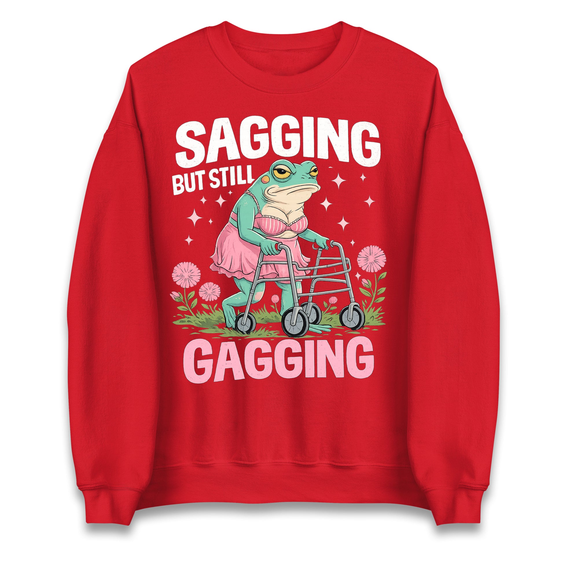 Sagging But Still Gagging Jumper 
