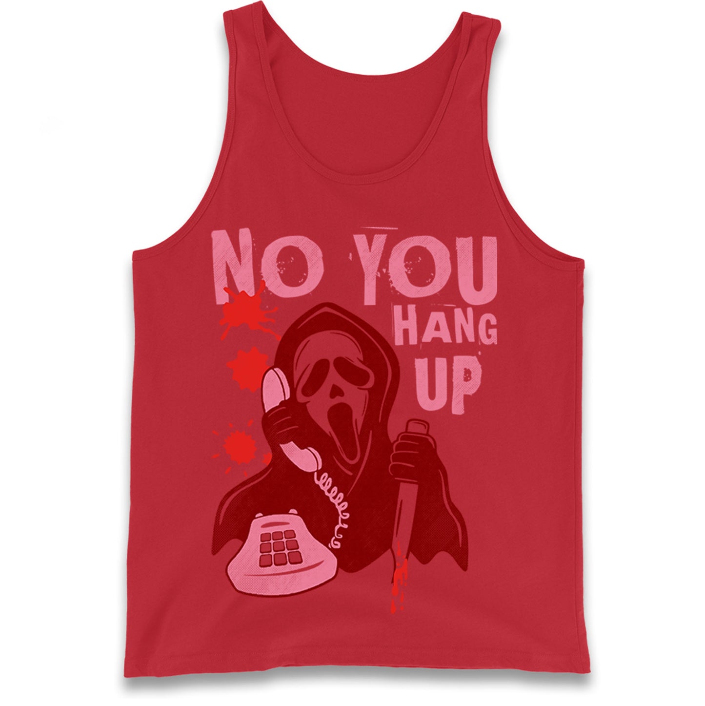 Ghost Face No You Hang Up Tank Top
