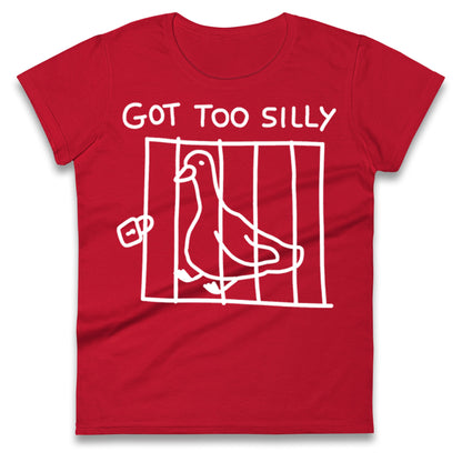 Silly Goose Ladies T Shirt