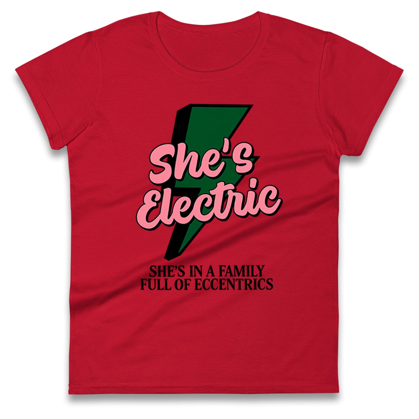 She’s Electric Ladies T Shirt