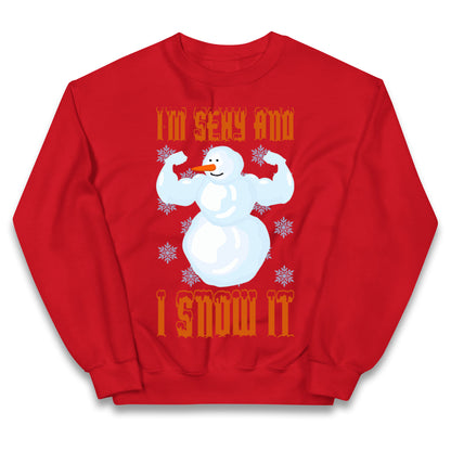 Im Sexy And I Snow It Christmas Kids Jumper
