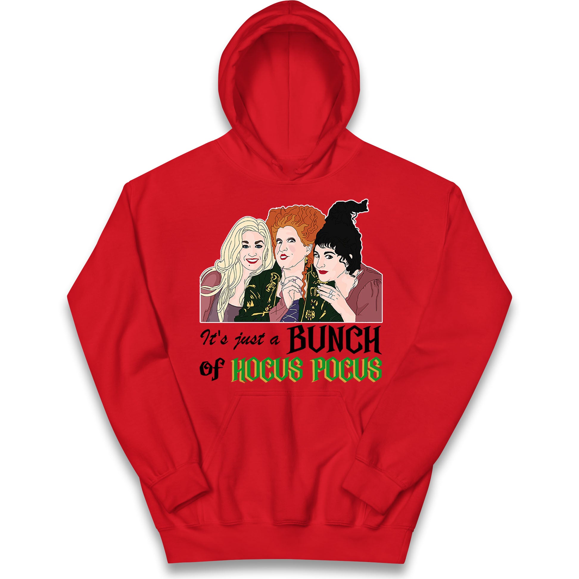 Its Just A Bunch Of Hocus Pocus Halloween Hoodie
