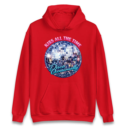 Kiss All The Time Disco Occasionally Hoodie