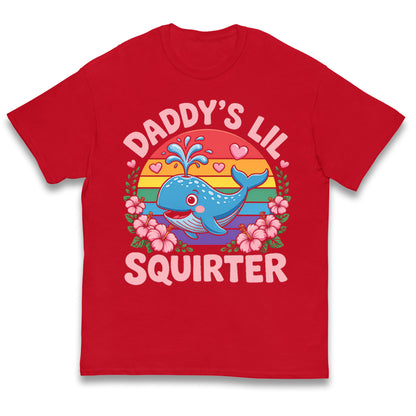 Daddys Lil Squirter Kids T Shirt