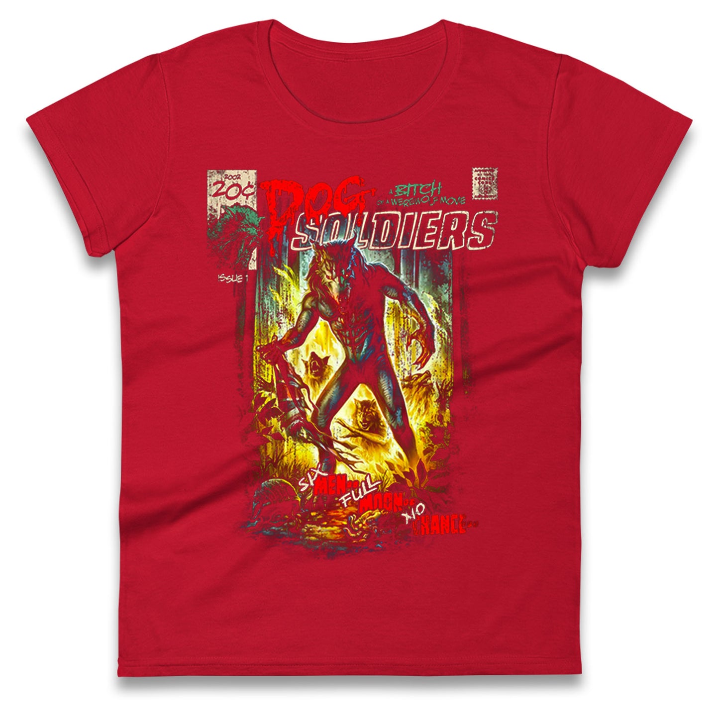 Dog Soldiers A Bitch Of A Werewolf Ladies T Shirt