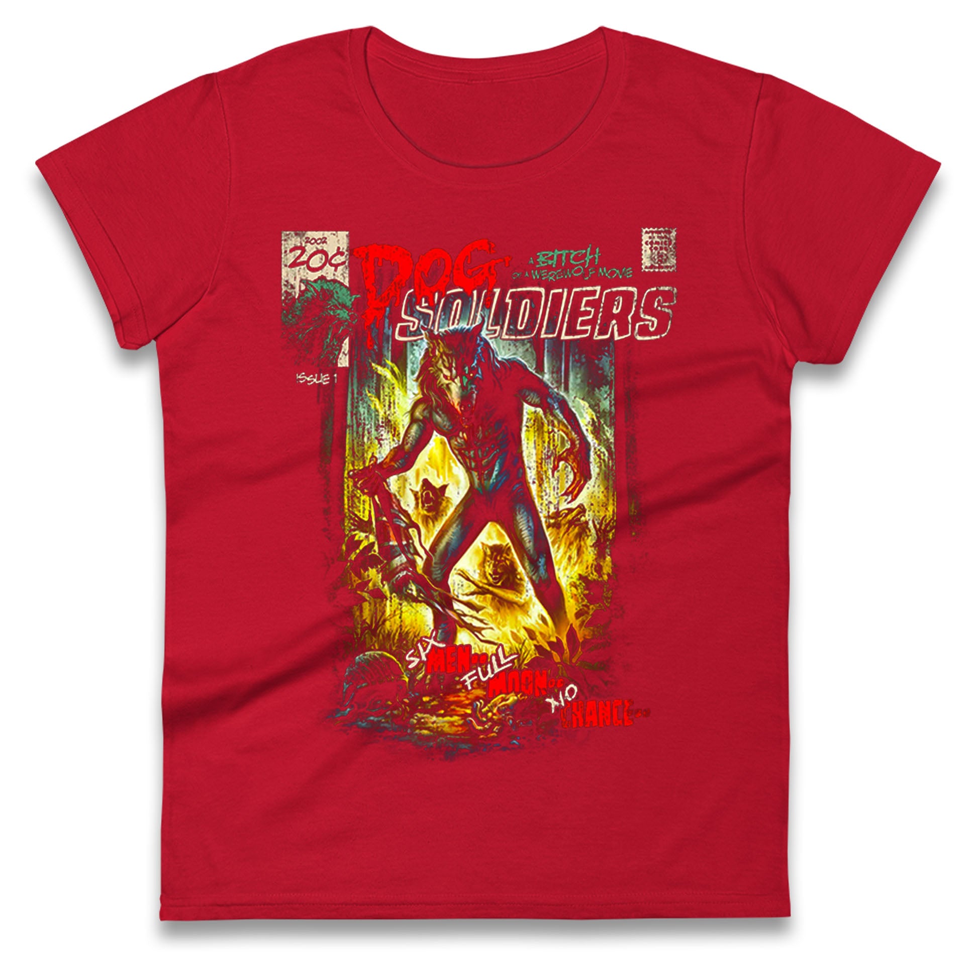 Dog Soldiers A Bitch Of A Werewolf Ladies T Shirt