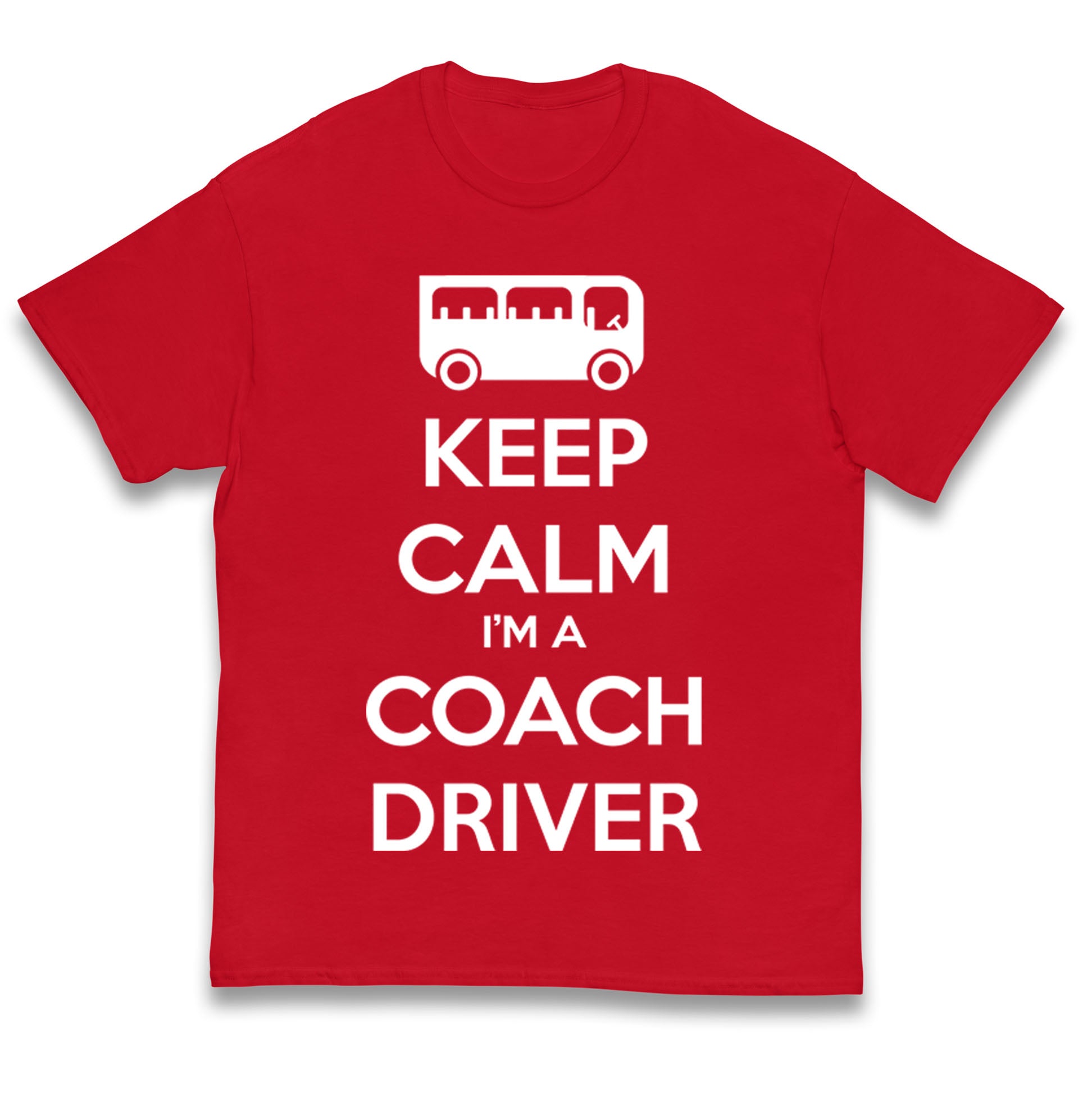 Keep Calm I’m a Coach Driver Kids T Shirt