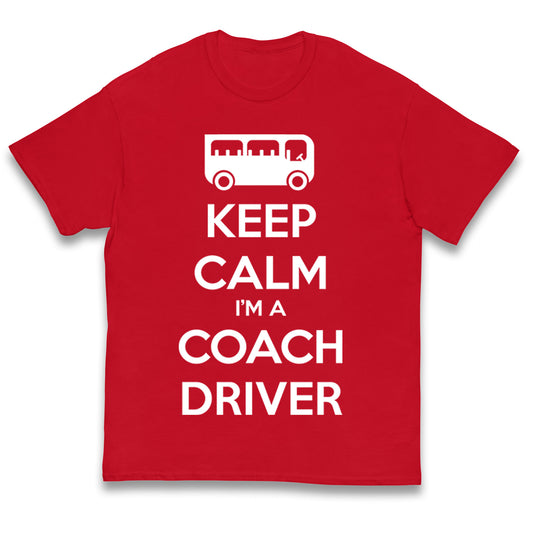 Keep Calm I’m a Coach Driver Kids T Shirt