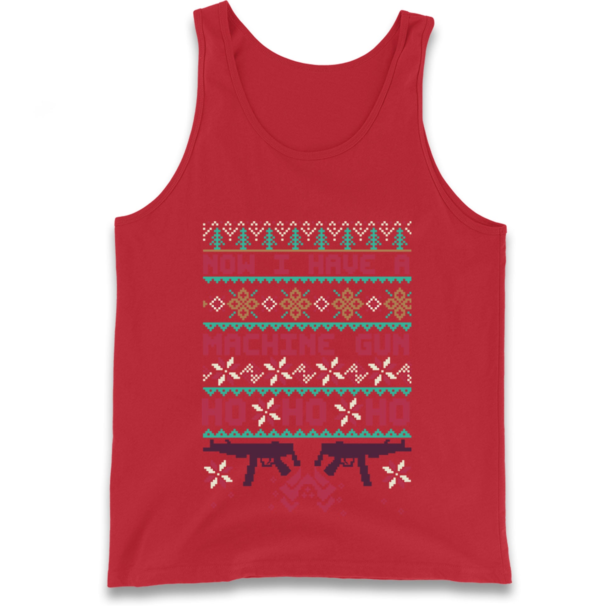 Now I Have A Machine Gun Christmas Tank Top
