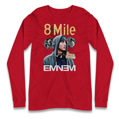 8 Mile Eminem Longsleeve T Shirt 