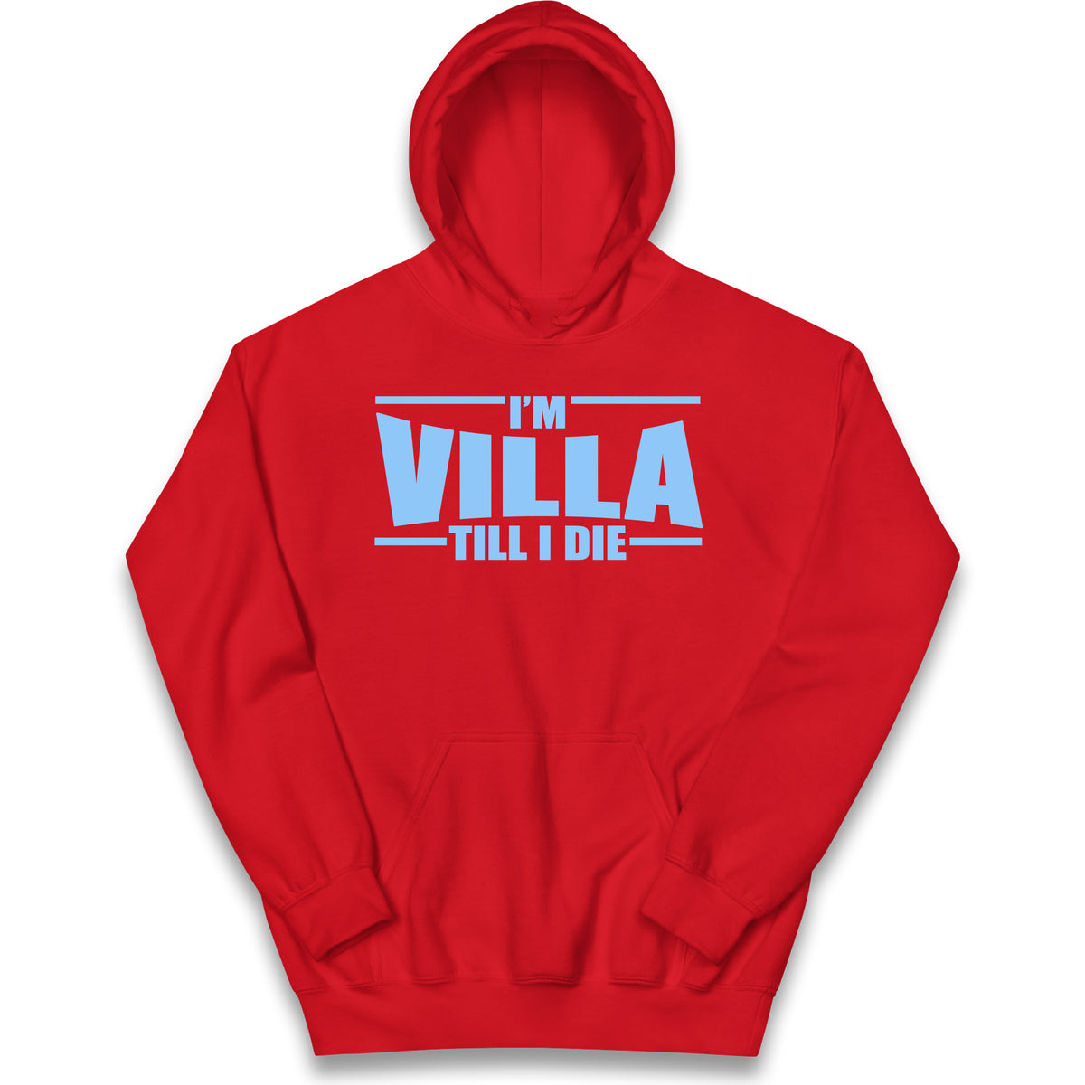 I’m Villa Till I Die Kids Hoodie
