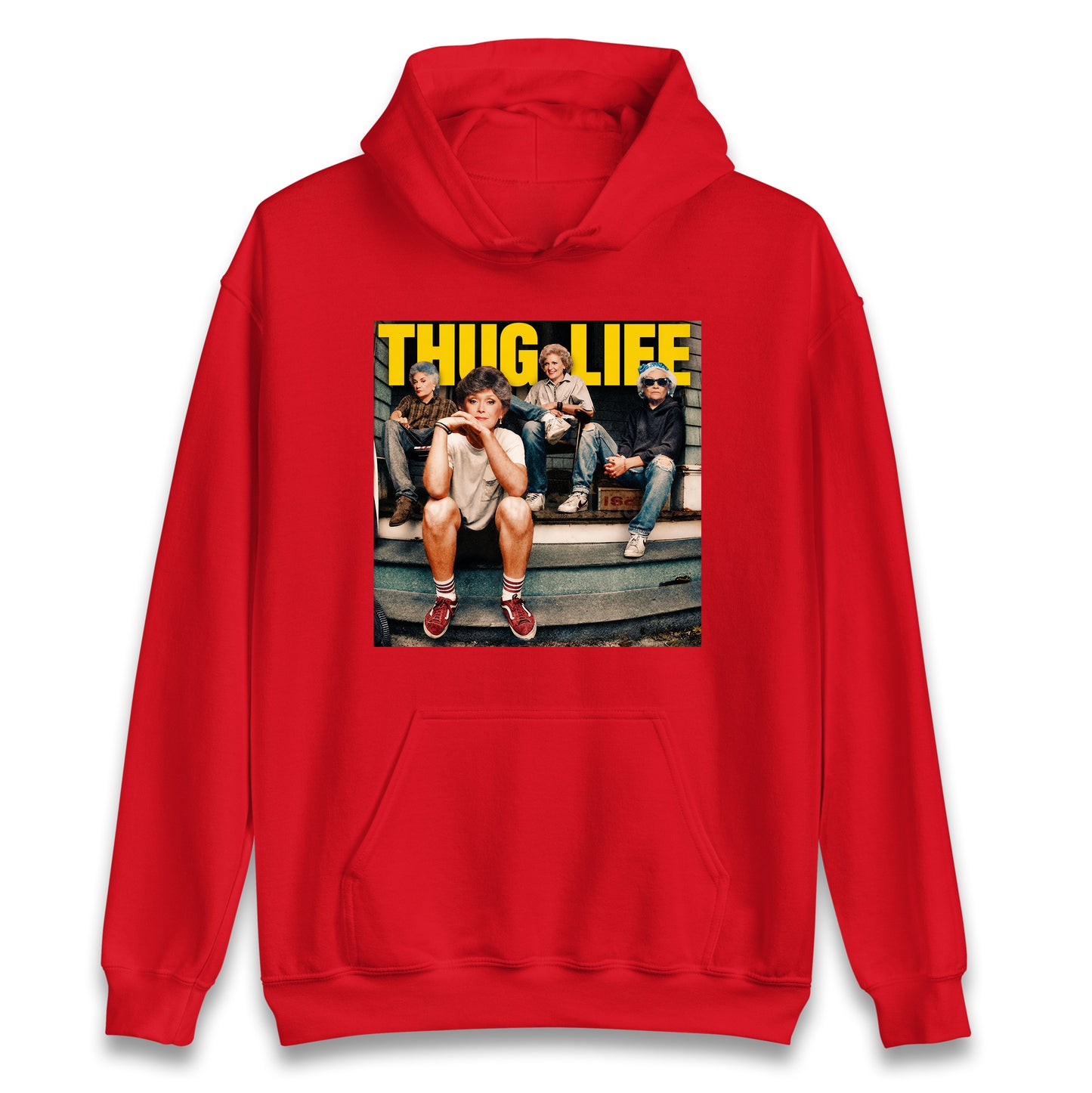 Golden Girls Thug Life Hoodie