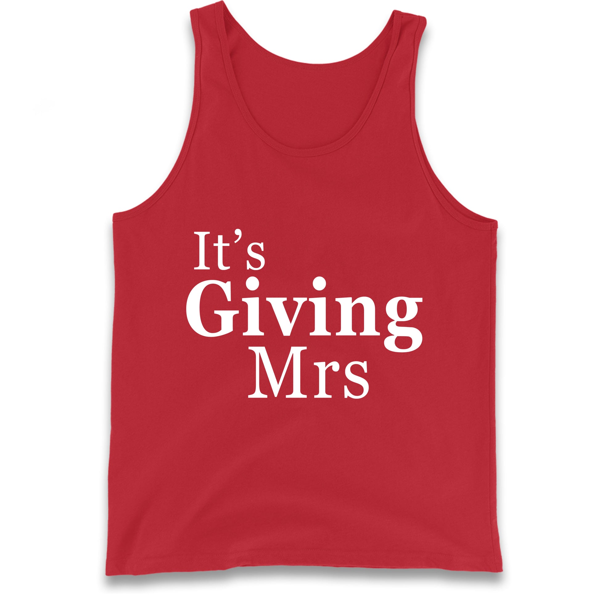 It’s Giving Mrs Tank Top