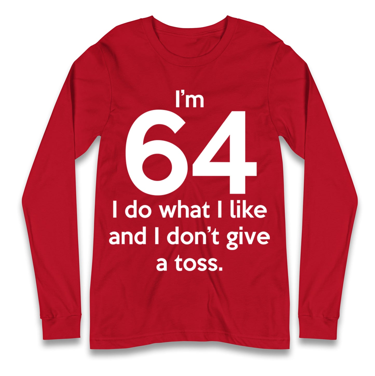 64th Birthday Longsleeve T Shirt
