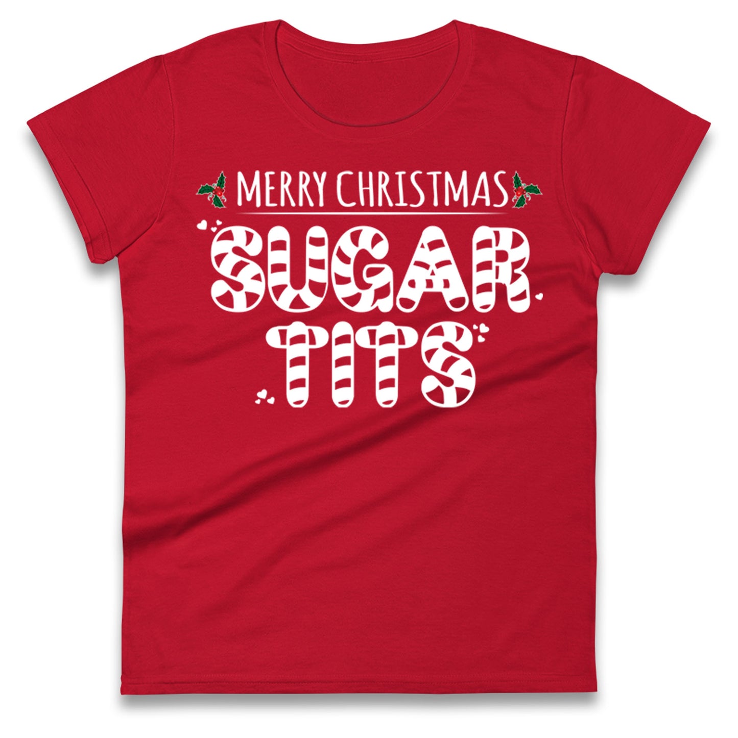 Sugar Tits Ladies T Shirt