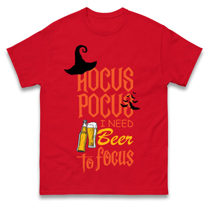 Hocus Pocus I Need Beer To Focus T Shirts
