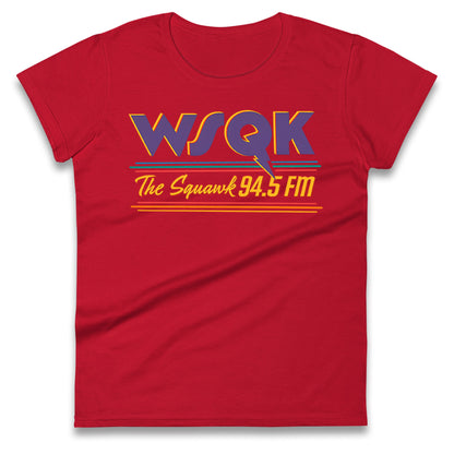 WSQK The Squawk Stranger Things Ladies T Shirt 