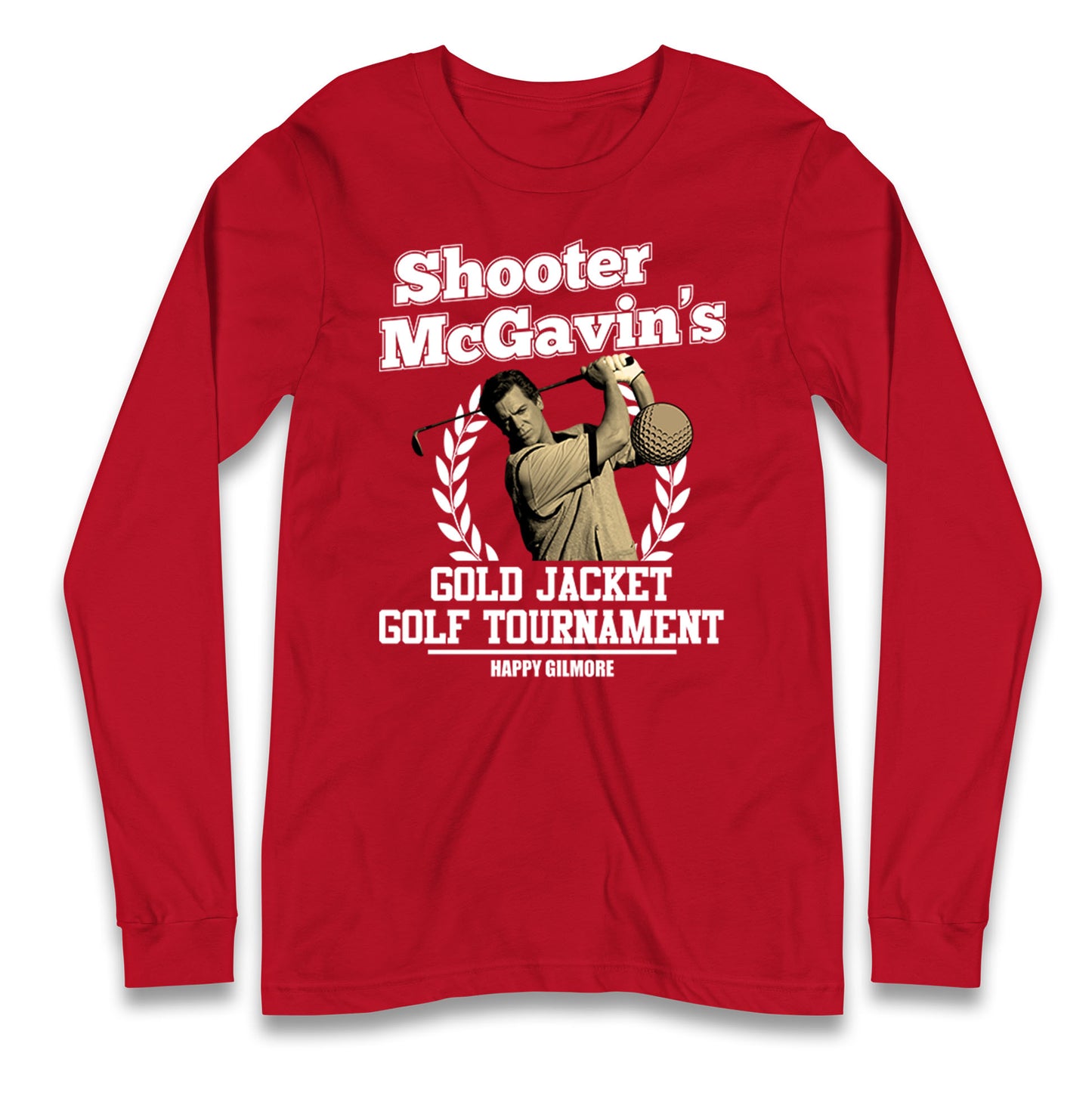 Mcgavin Happy Gilmore Longsleeve T Shirt
