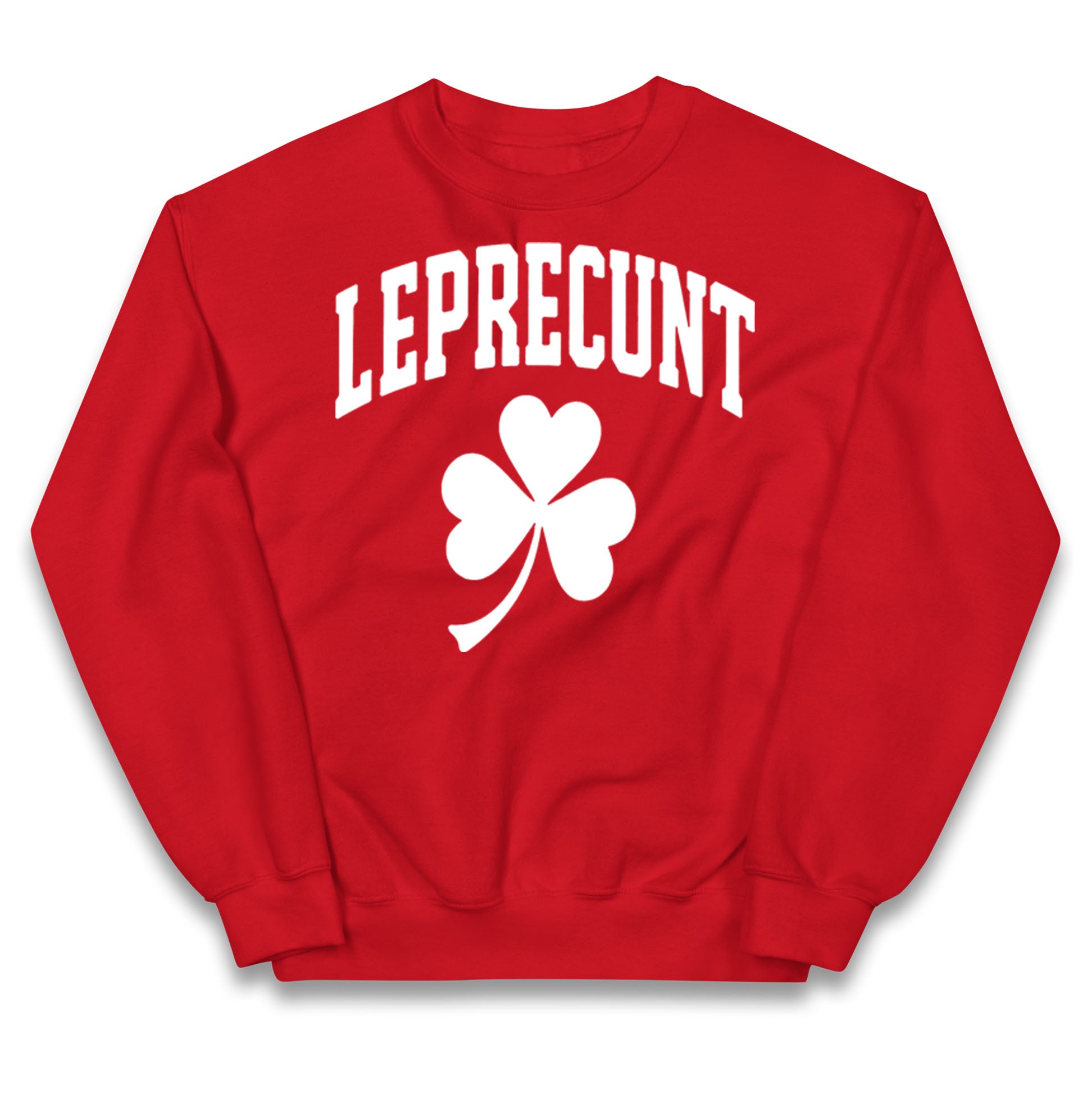 Leprecunt St Patricks Day Kids Jumper 