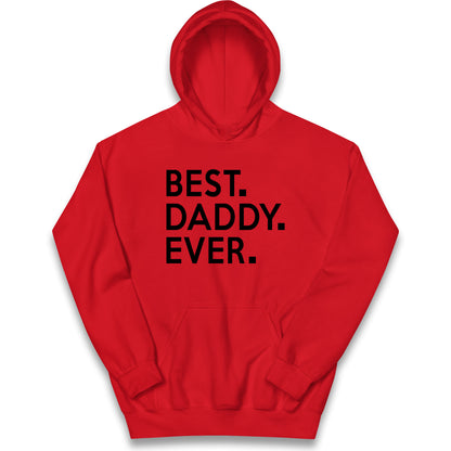 Best Daddy Ever Kids Hoodie