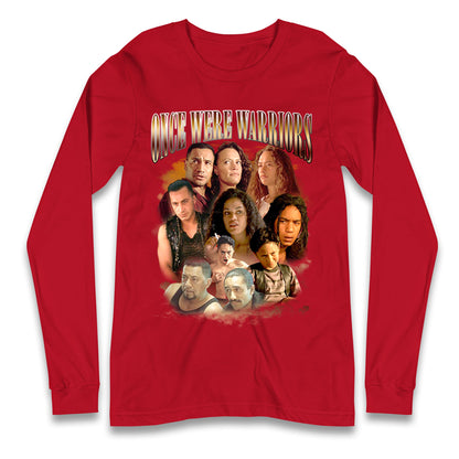 Once Were Warriors Longsleeve T Shirt