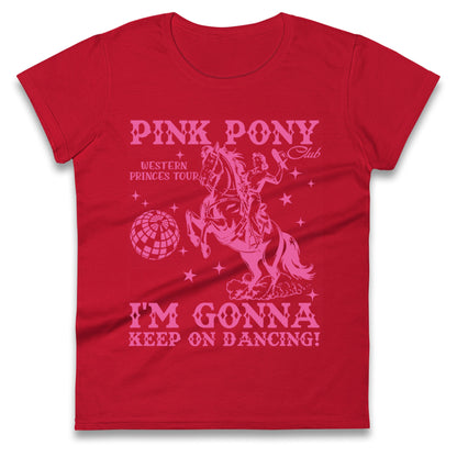 Pink Pony Club Ladies T Shirt