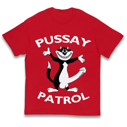 Pussay Patrol Kids T Shirt