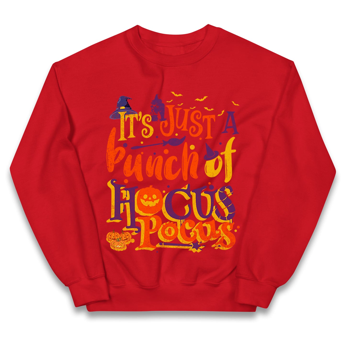 Its Just A Bunch Of Hocus Pocus Halloween Jumper
